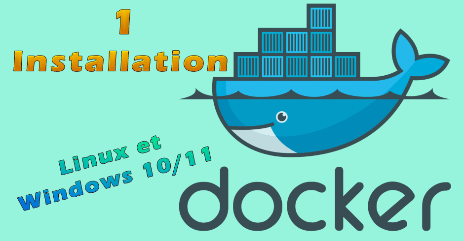 Installation de Docker sous Linux et Windows