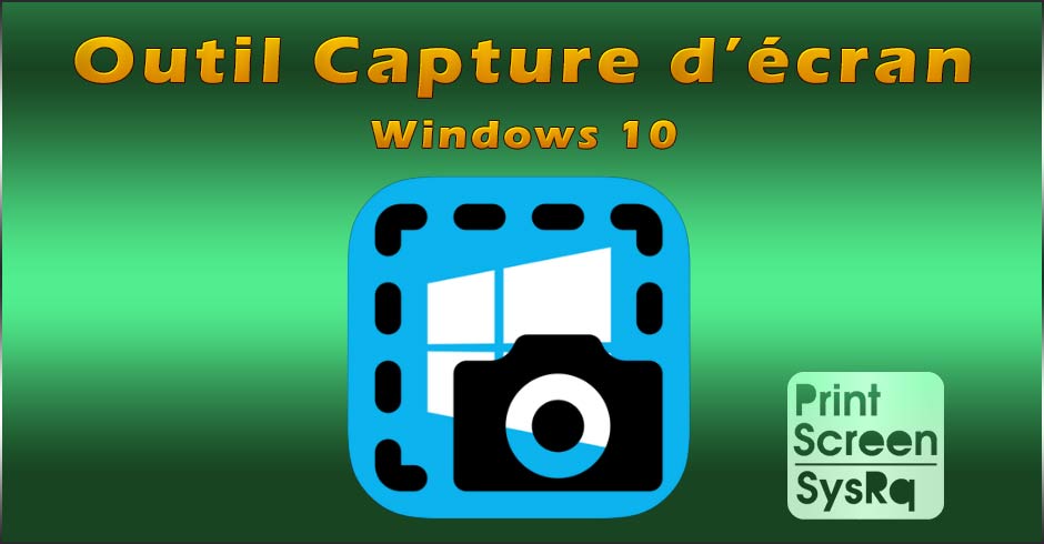 Capture d’écran sous Windows 10